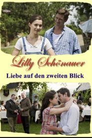 Lilly Schönauer: Liebe auf den zweiten Blick