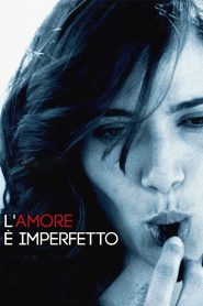 L’amore è imperfetto