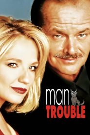 Man Trouble