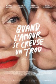 Quand l’amour se creuse un trou