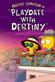 Maggie Simpson in “Playdate with Destiny”