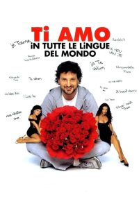 Ti amo in tutte le lingue del mondo