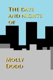 The Days and Nights of Molly Dodd